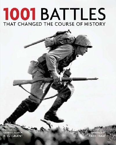 1001-battles-that-changed-the-course-of-history